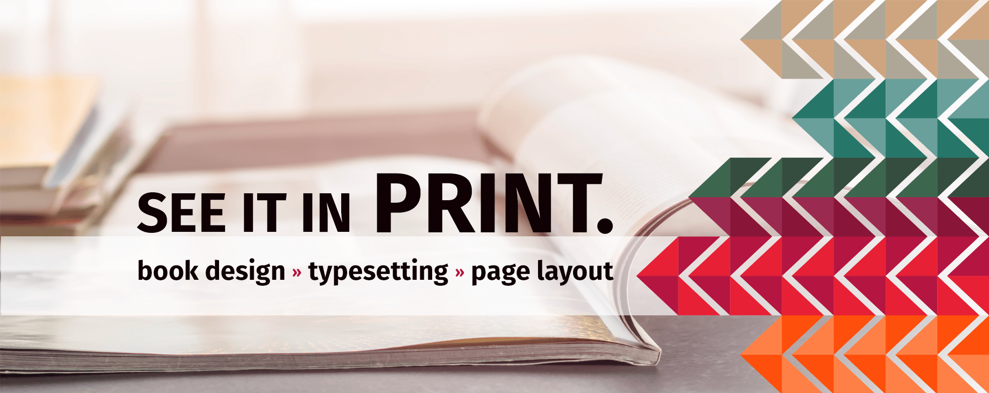 Print Design, Page Layout, Typesetting, Book Design, Magazine Layout