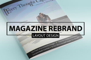 Print Magazine Layout Design, Rebranding