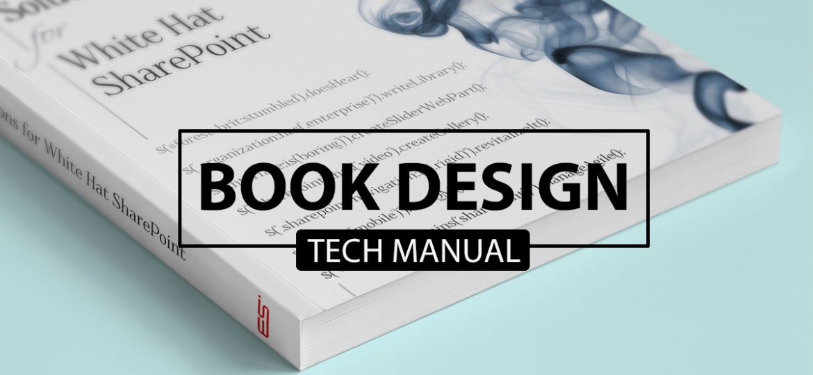 Tech Manual Book Design: Cover design, typesetting, page layout and design